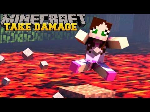 Damage taken. Take take take take Minecraft.