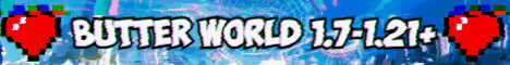 ButterWorld Survival - MiniGames 1.7-1.21