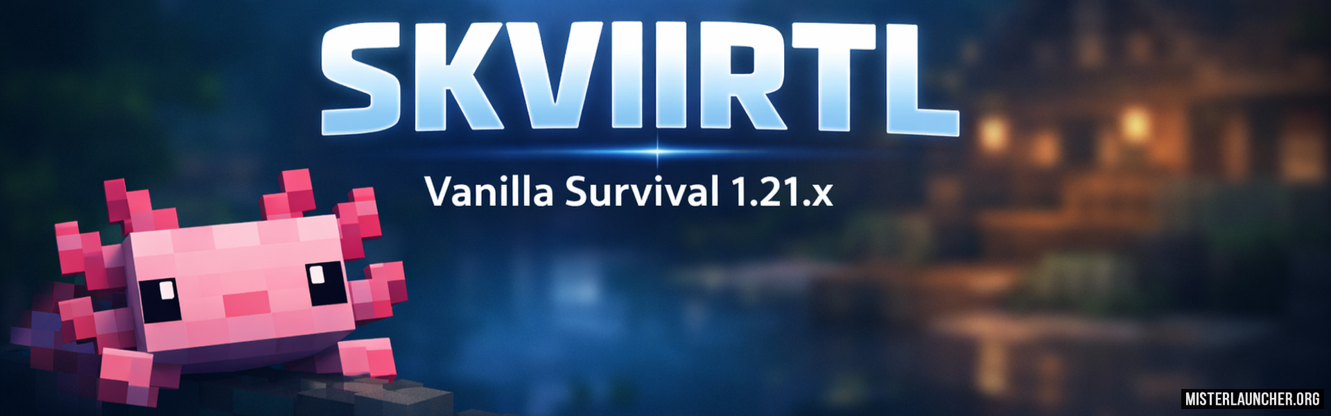 Сервер «Skviirtl Ламповое выживание 1.21.x»